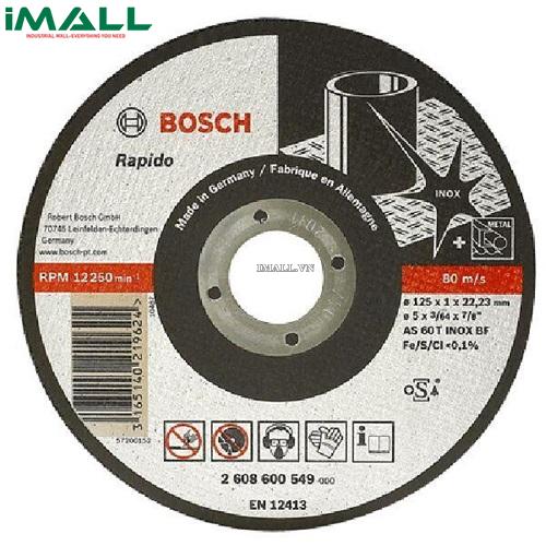 Đá cắt Inox BOSCH 2608600549 (125x1x22.2mm)