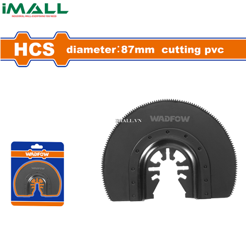 Lưỡi cắt gọc đa năng HCS 87 (ống PVC) Wadfow WMA3K870